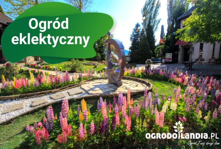 Ogród eklektyczny czyli ogród w stylu mieszanym