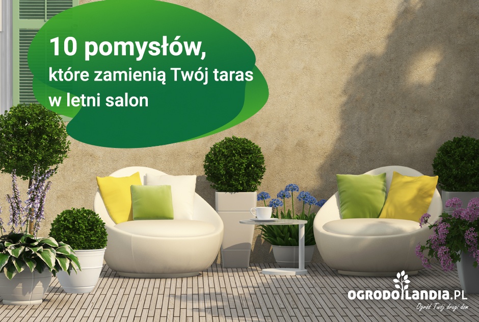 10 pomysłów, które zamienią Twój taras w letni salon