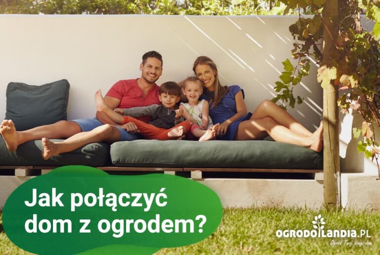 Dom+ogród=jedność