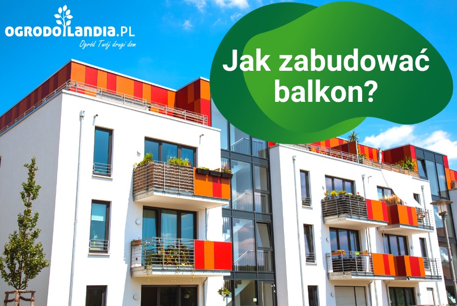 Jak zabudować balkon